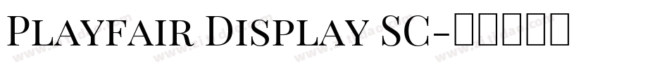 Playfair Display SC字体转换